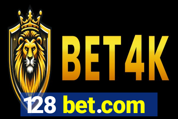 128 bet.com