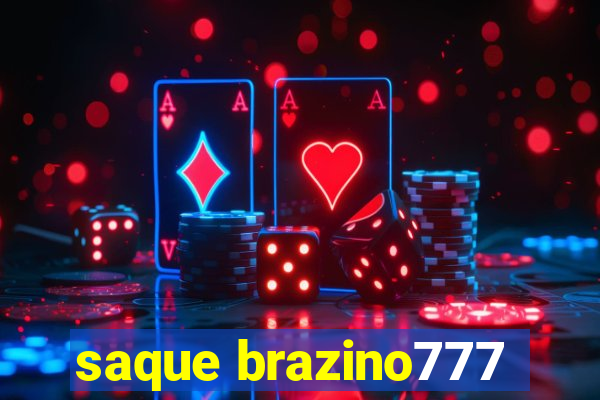 saque brazino777