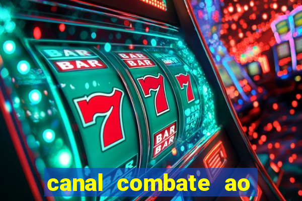 canal combate ao vivo multi canais