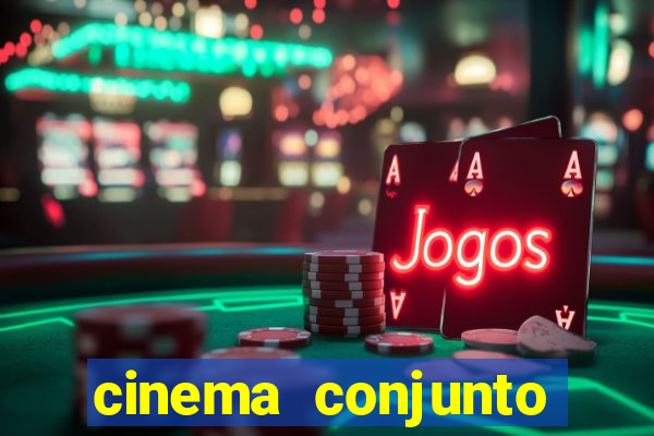 cinema conjunto nacional brasilia