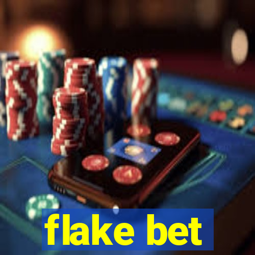 flake bet