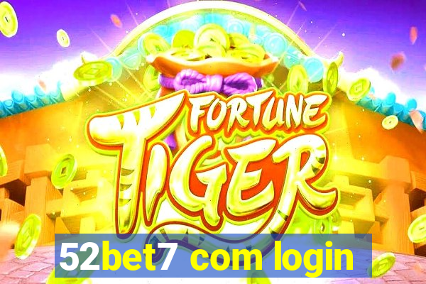 52bet7 com login