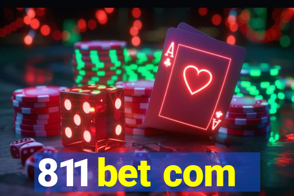 811 bet com