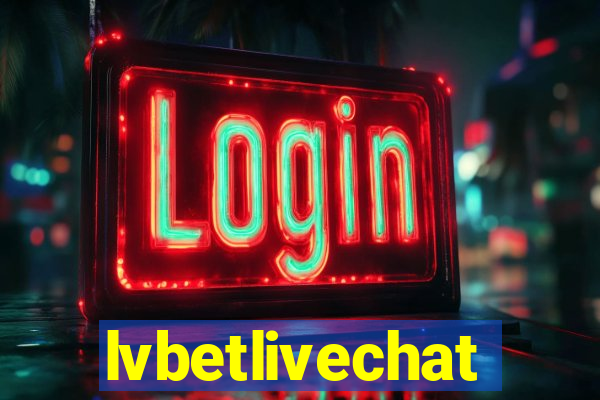 lvbetlivechat