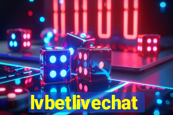 lvbetlivechat