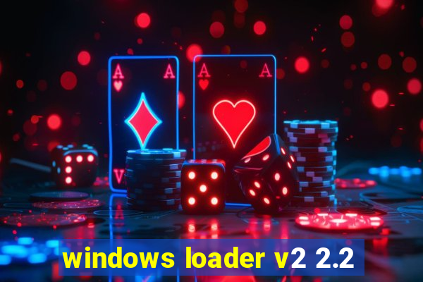 windows loader v2 2.2