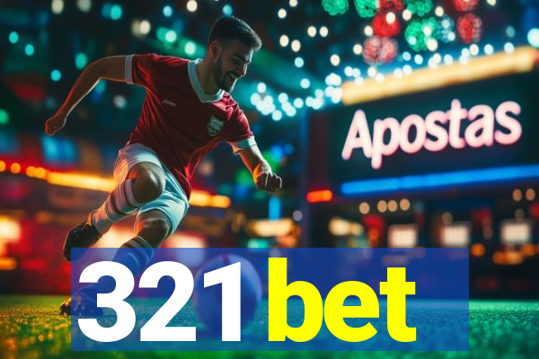 321 bet