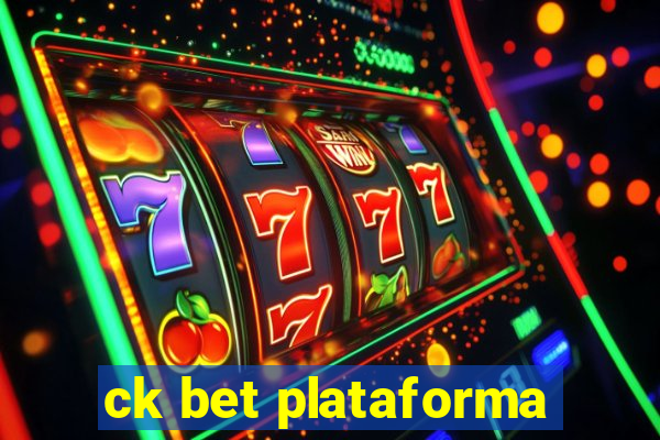 ck bet plataforma