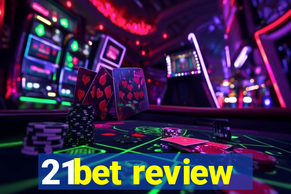 21bet review