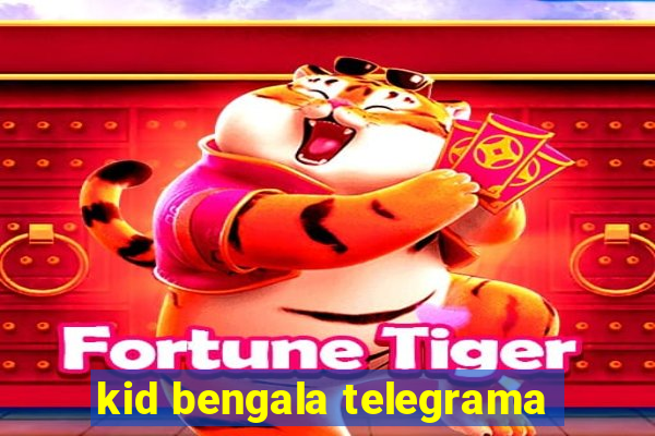 kid bengala telegrama