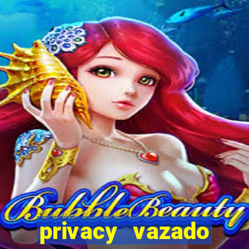 privacy vazado belle belinha