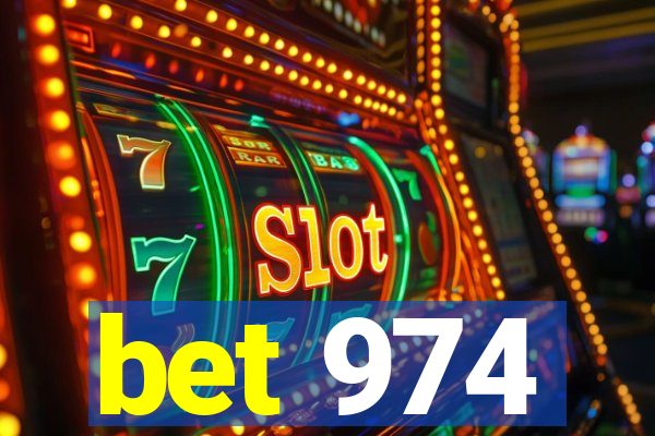 bet 974