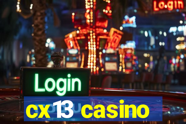 cx13 casino