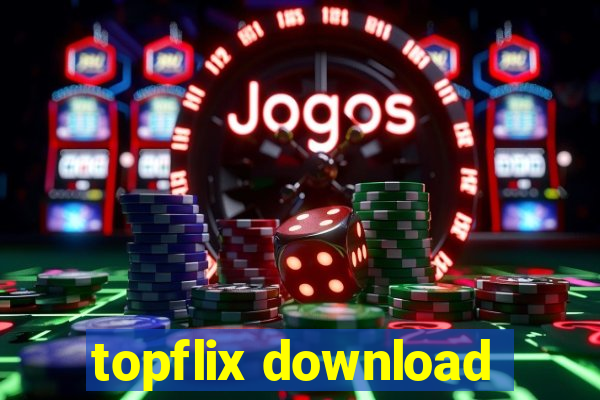 topflix download