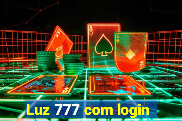 Luz 777 com login