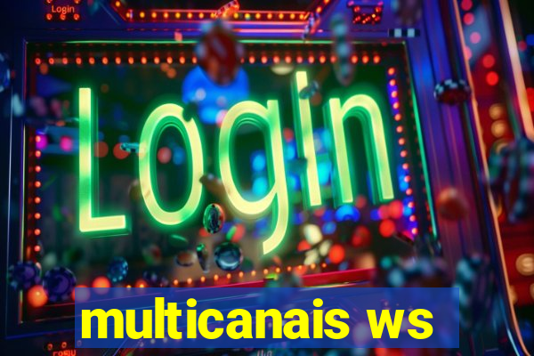 multicanais ws