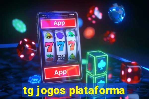 tg jogos plataforma