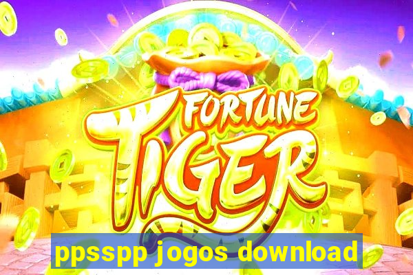 ppsspp jogos download