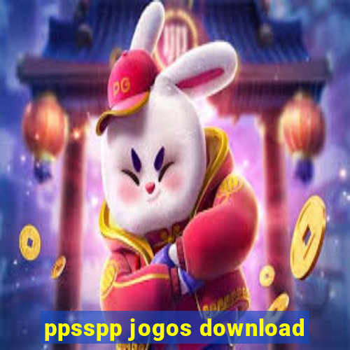 ppsspp jogos download