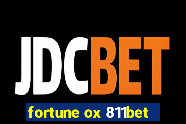 fortune ox 811bet