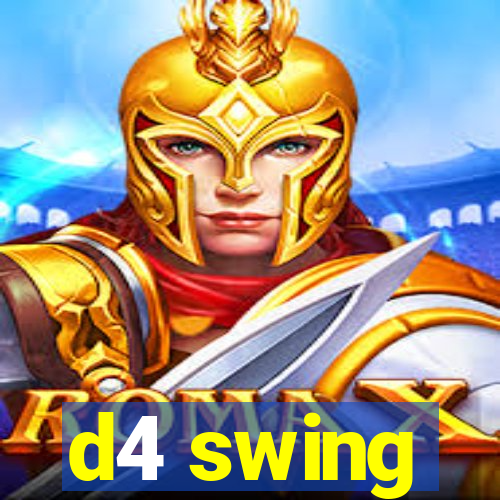 d4 swing