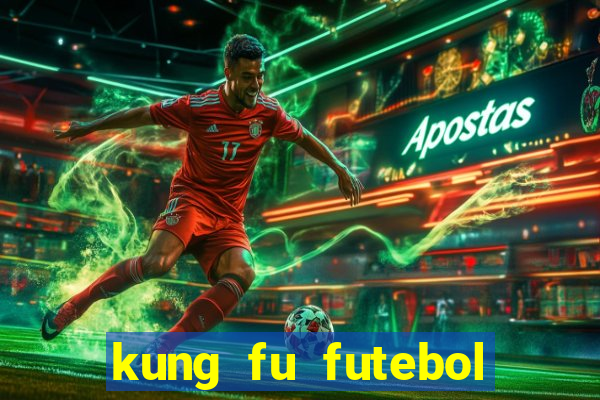 kung fu futebol clube dublado download utorrent