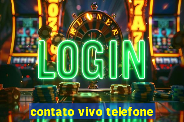 contato vivo telefone