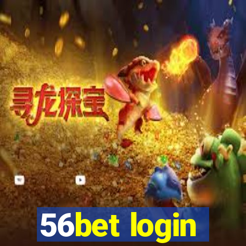 56bet login