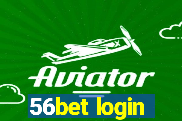 56bet login