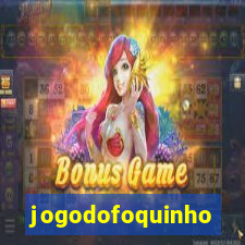 jogodofoquinho