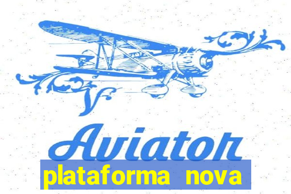 plataforma nova deposito minimo 1 real