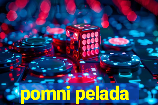 pomni pelada