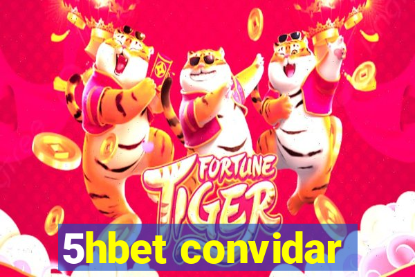 5hbet convidar