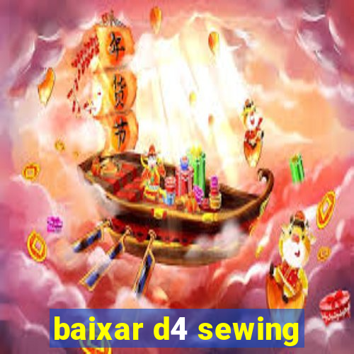 baixar d4 sewing