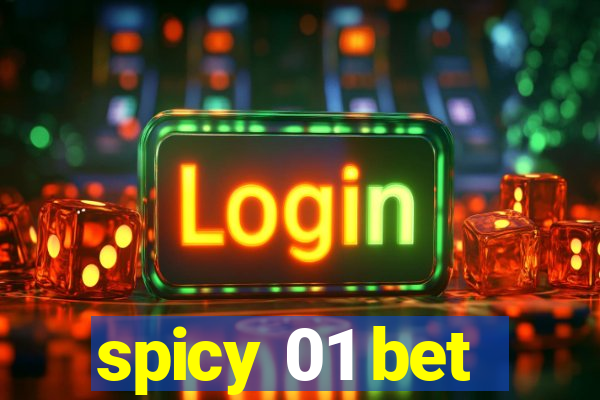 spicy 01 bet