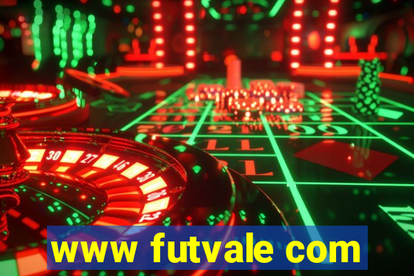 www futvale com