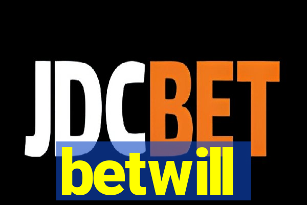 betwill