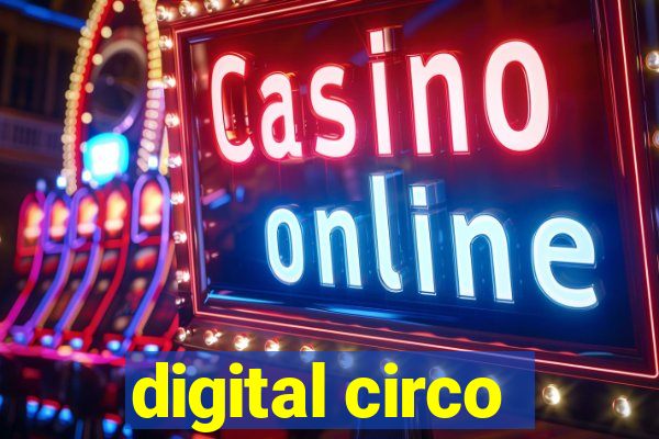 digital circo