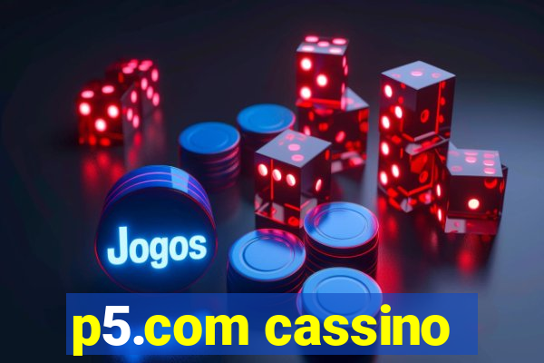 p5.com cassino