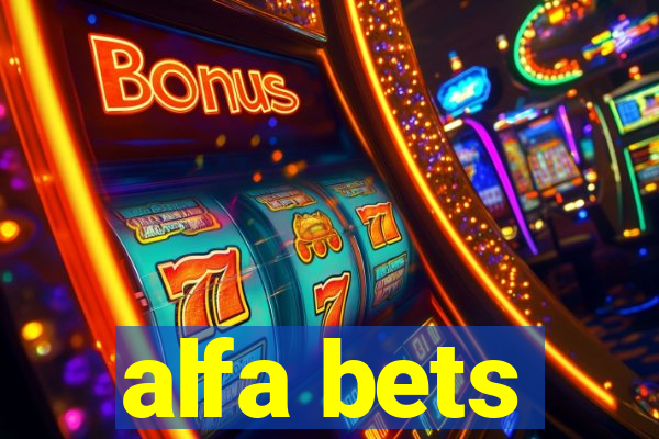 alfa bets