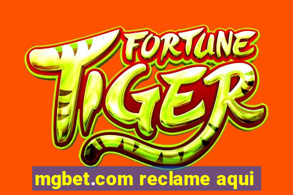 mgbet.com reclame aqui