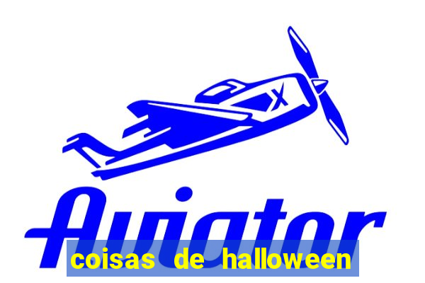 coisas de halloween de a a z stop