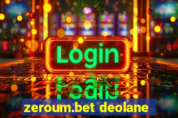 zeroum.bet deolane