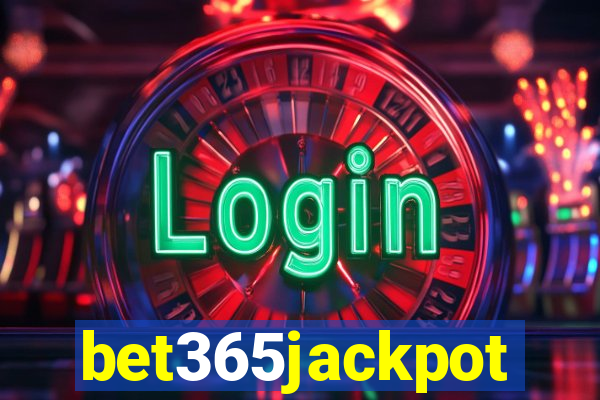 bet365jackpot