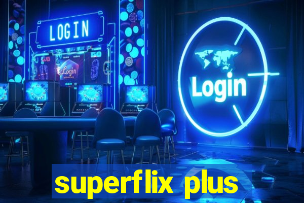 superflix plus