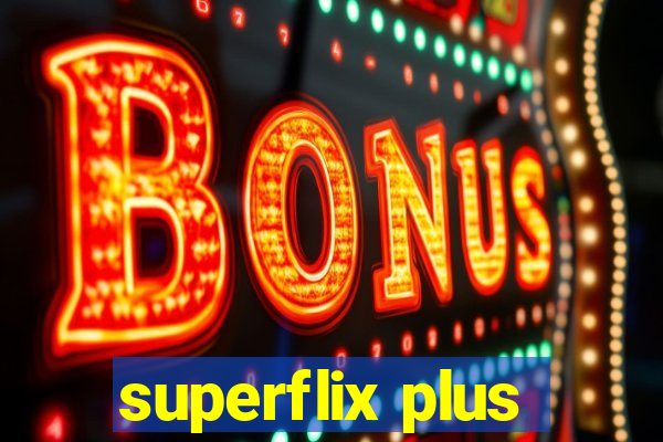 superflix plus