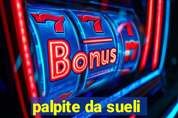 palpite da sueli