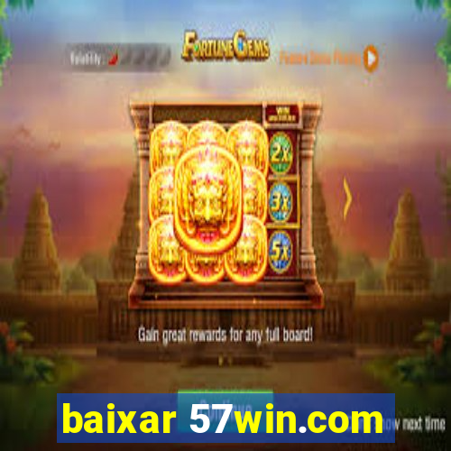 baixar 57win.com