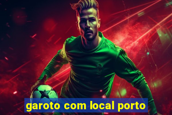 garoto com local porto