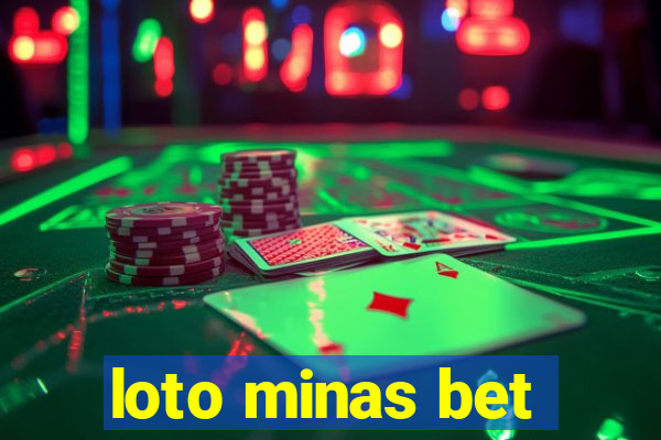 loto minas bet